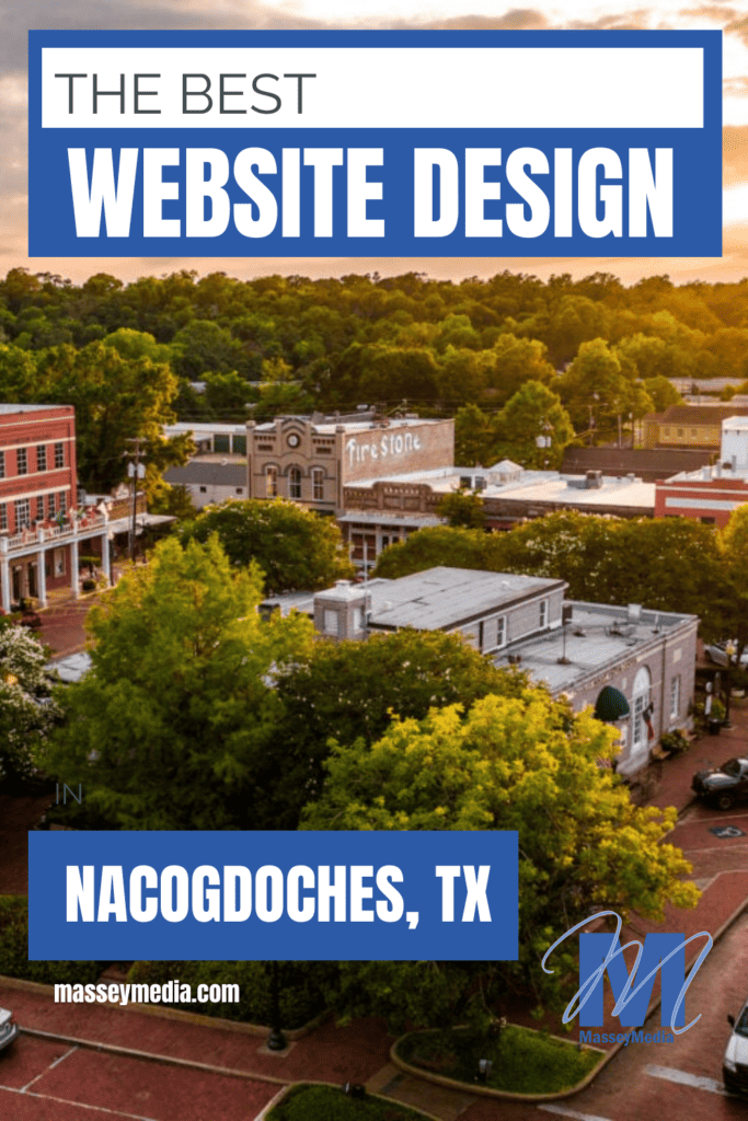 The Best Website Design in Nacogdoches Texas
