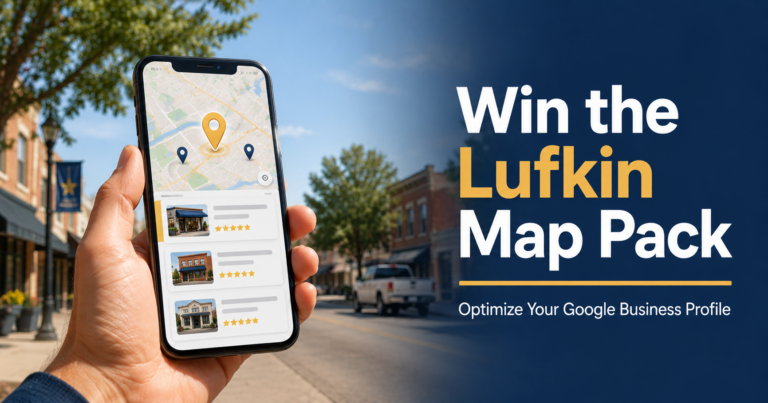 Lufkin Map Pack: 9 Google Business Profile Steps to Win